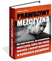 Poradnik: Prawdziwy Mczyzna - ebook