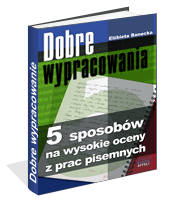 Poradnik: Dobre wypracowania - ebook