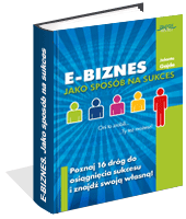 Poradnik: E-biznes jako sposób na sukces - ebook