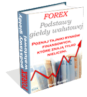 Poradnik: Forex 1. Podstawy Giedy Walutowej - ebook