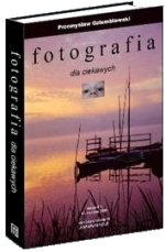 Poradnik: Fotografia dla ciekawych - ebook