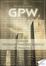 Poradnik: GPW I - Giełda Papierów Wartościowych w praktyce - ebook