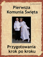 Poradnik: I Komunia wita. Przygotowania krok po kroku - ebook