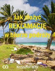 Poradnik: Jak zoy reklamacj w biurze podry - ebook