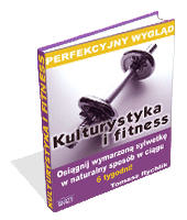 Poradnik: Perfekcyjny wygld - kulturystyka i fitness - ebook