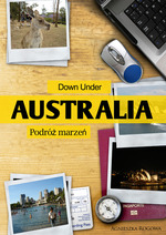 Poradnik: Down Under. Australia - podr marze - ebook