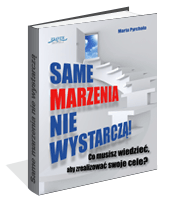 Poradnik: Same marzenia nie wystarcz! - ebook