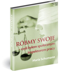 Poradnik: Rbmy swoje – czyli byem spoecznym inspektorem pracy - ebook