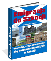 Poradnik: Emigracja do Szkocji - ebook