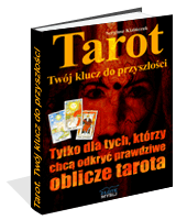Poradnik: Tarot, Twj klucz do przyszoci - ebook