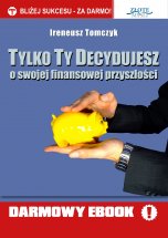 Poradnik: Tylko Ty Decydujesz - ebook