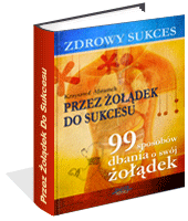 Poradnik: Zdrowy sukces. Przez odek do sukcesu - ebook