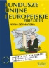 Fundusze Unijne, Fundusze Europejskie, dotacje z Unii, dotacje