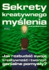 kreatywne mylenie, inteligencja, sia umysu, umys, sukces, motywacja