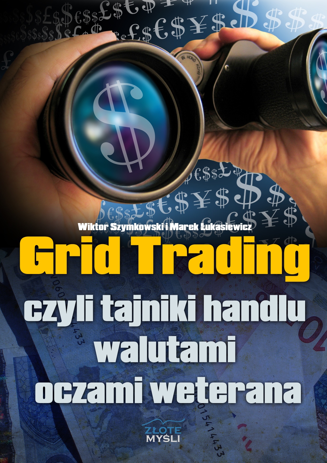 Wiktor Szymkowski i Marek ukasiewicz: Grid Trading - okadka