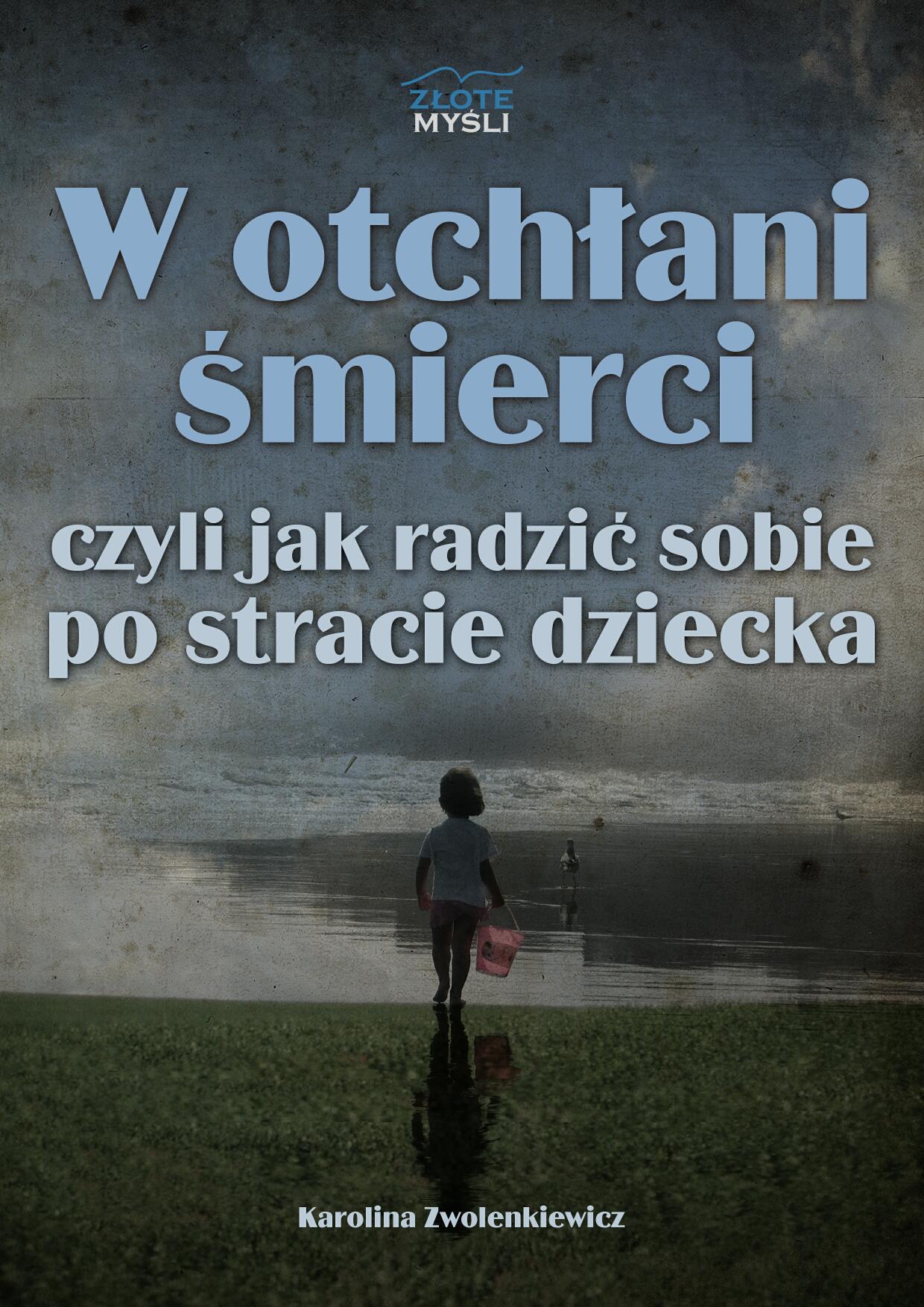 Karolina Zwolenkiewicz: W otchani mierci - okadka