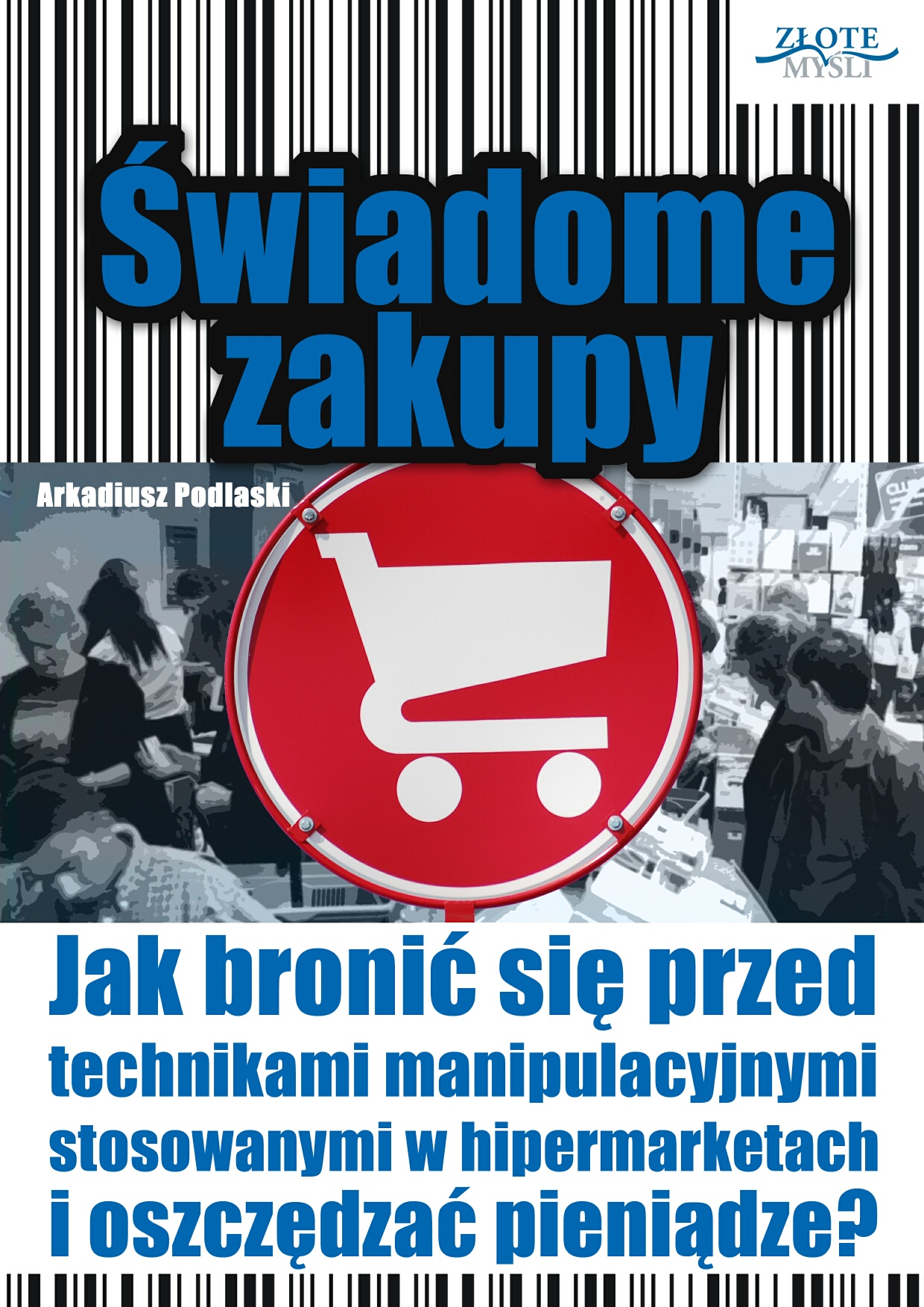 Arkadiusz Podlaski: wiadome zakupy - okadka