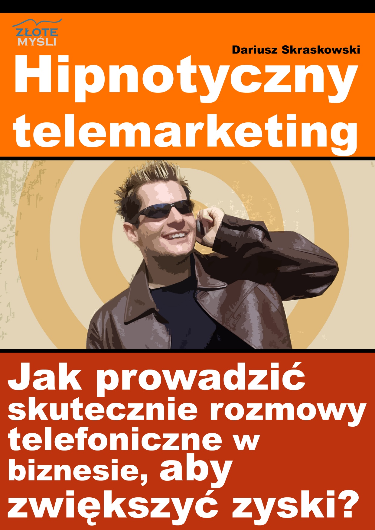 Dariusz Skraskowski: Hipnotyczny telemarketing - okadka