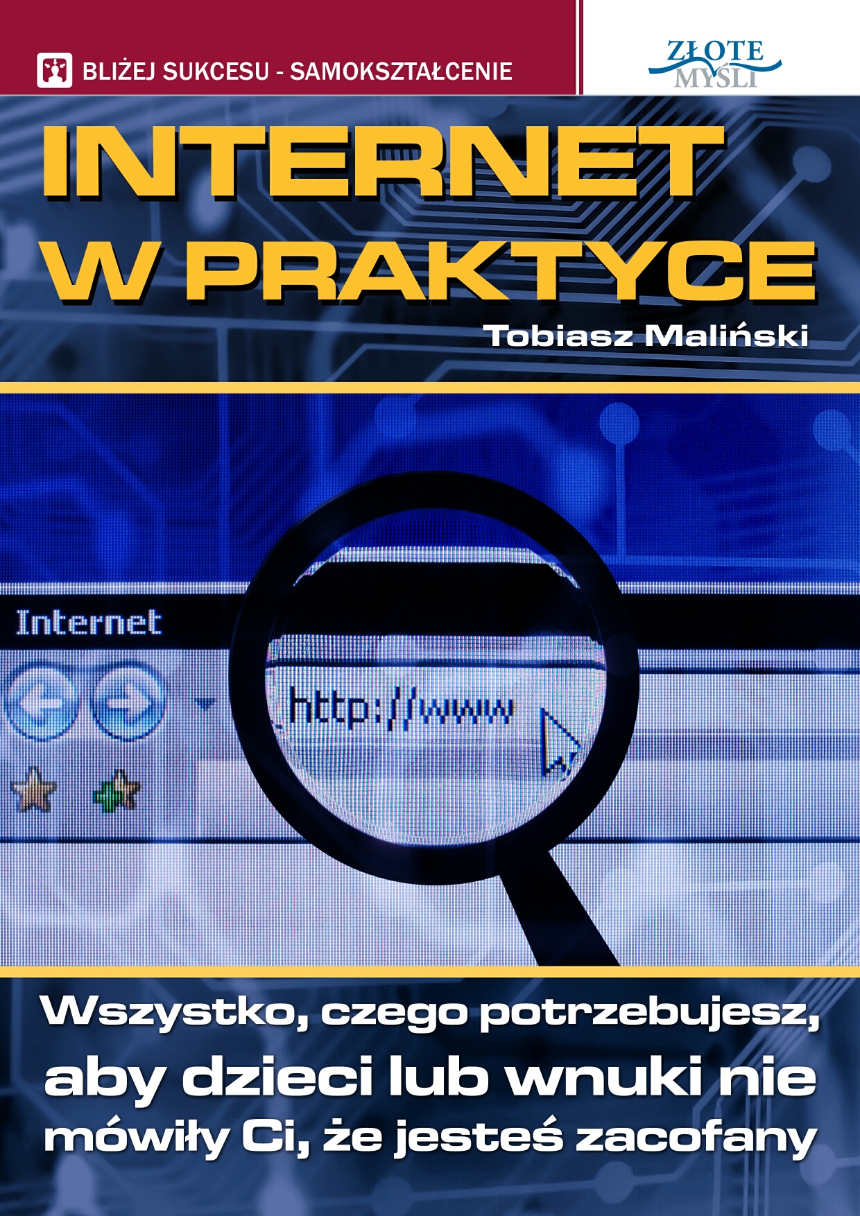 Tobiasz Maliski: Internet w praktyce - okadka