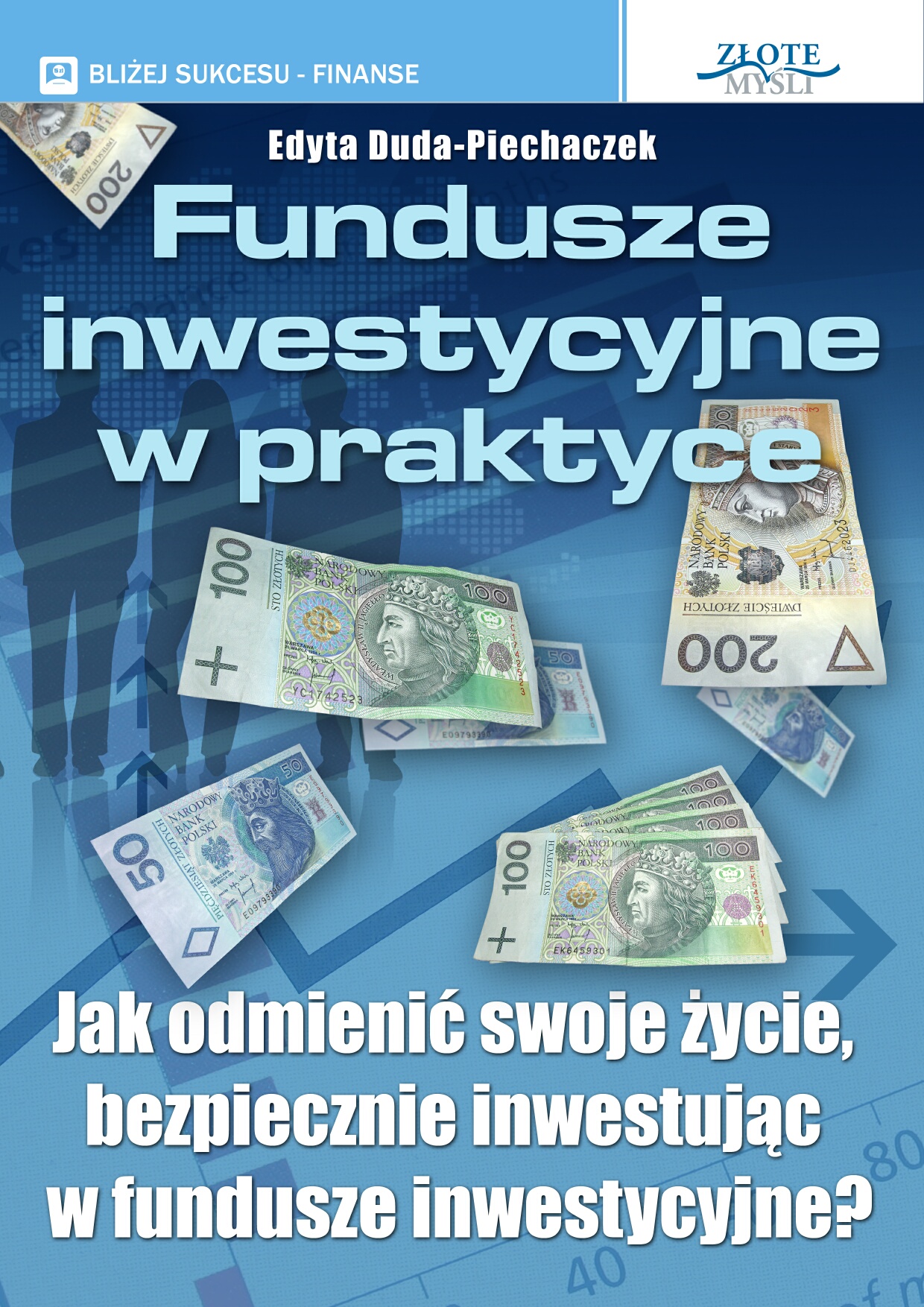 Edyta Duda-Piechaczek: Fundusze inwestycyjne w praktyce - okadka