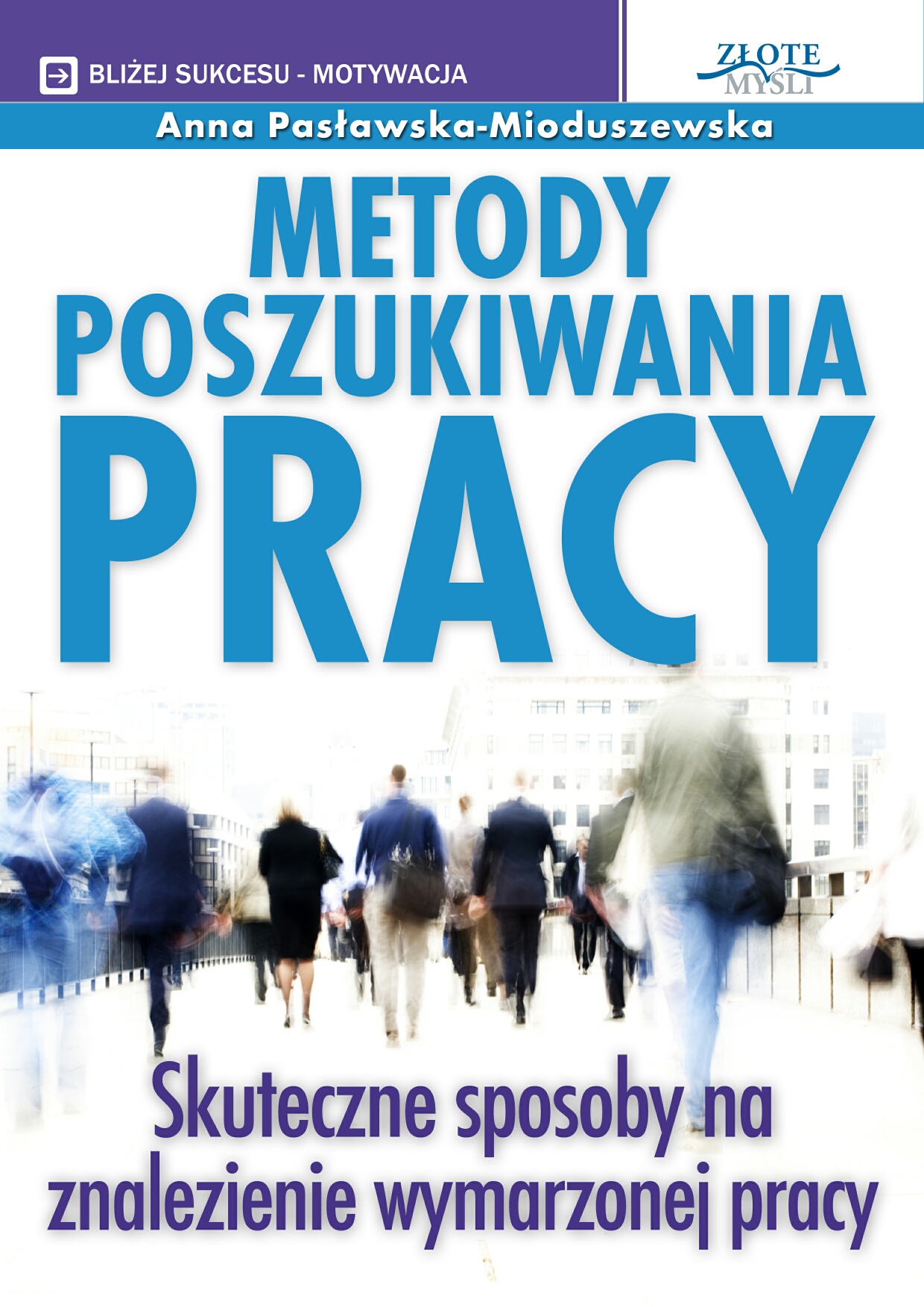 Anna Pasawska - Mioduszewska: Metody poszukiwania pracy - okadka