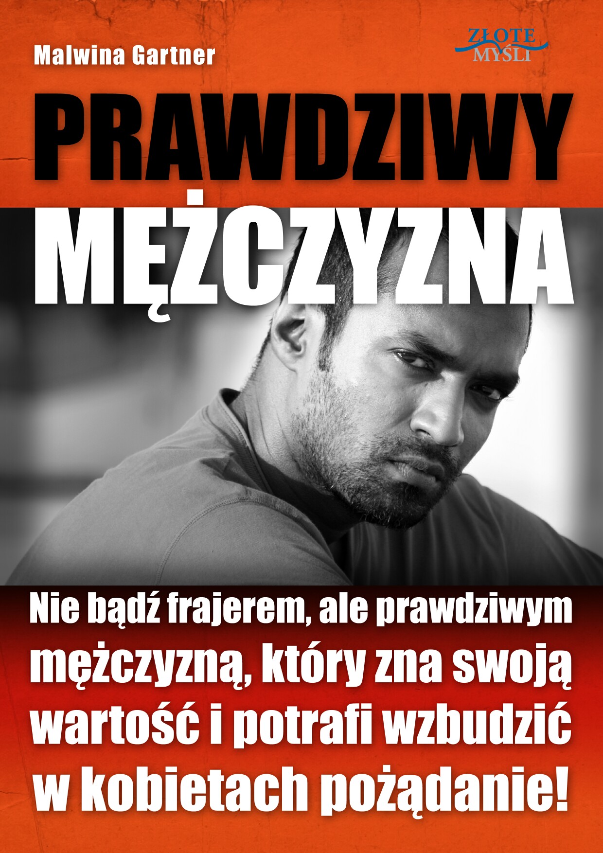 Malwina Gartner: Prawdziwy Mczyzna - okadka