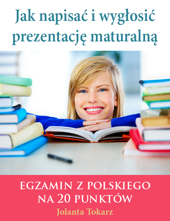 Jolanta Tokarz: Jak napisa i wygosi prezentacj maturaln - okadka
