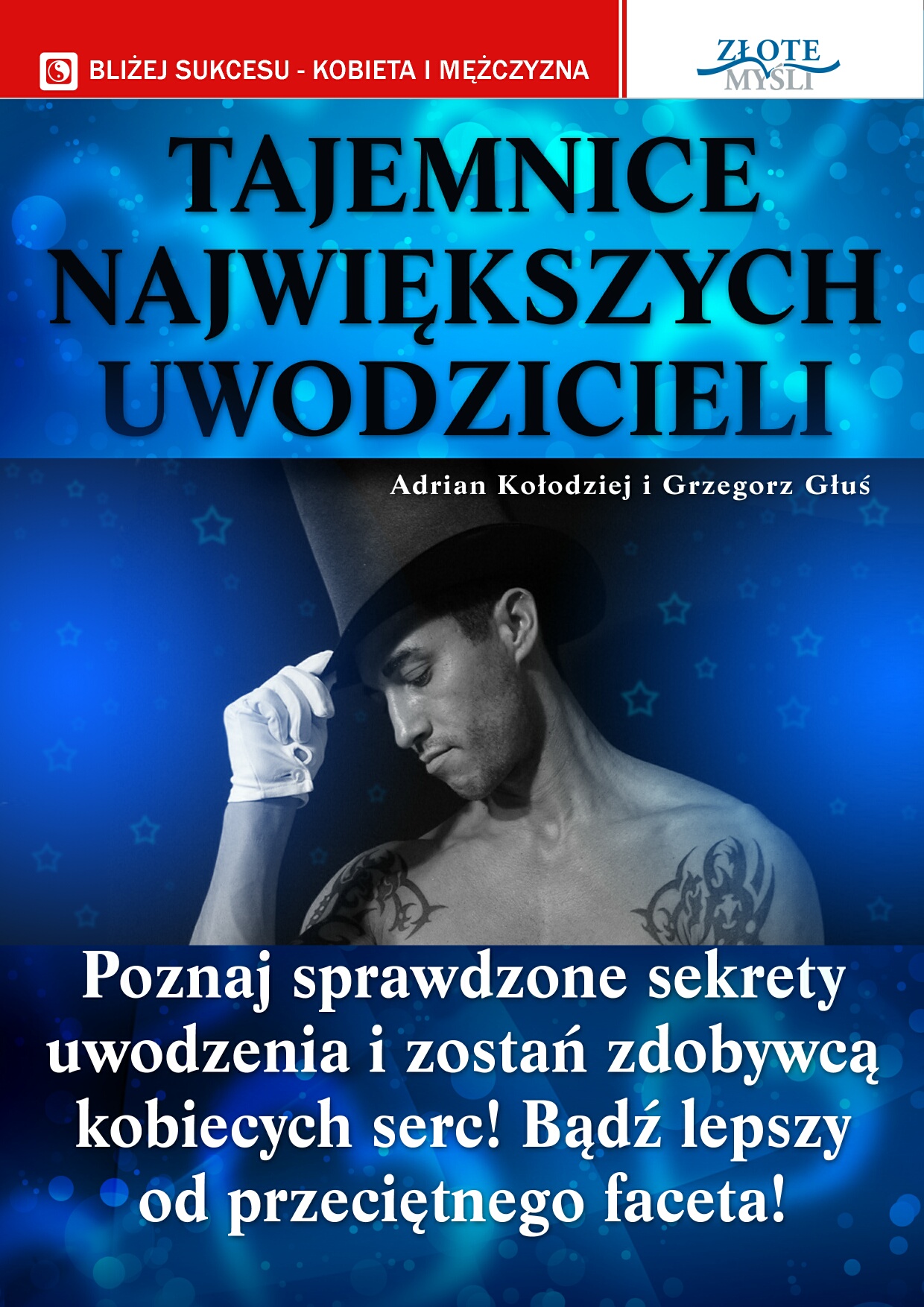 Adrian Koodziej Grzegorz Gu: Tajemnice najwikszych uwodzicieli - okadka