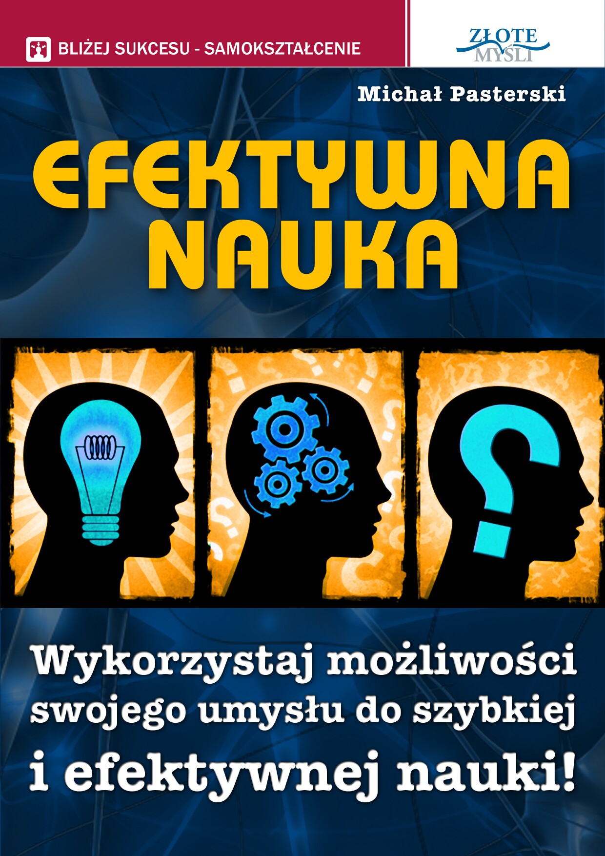 Micha Pasterski: Efektywna nauka - okadka