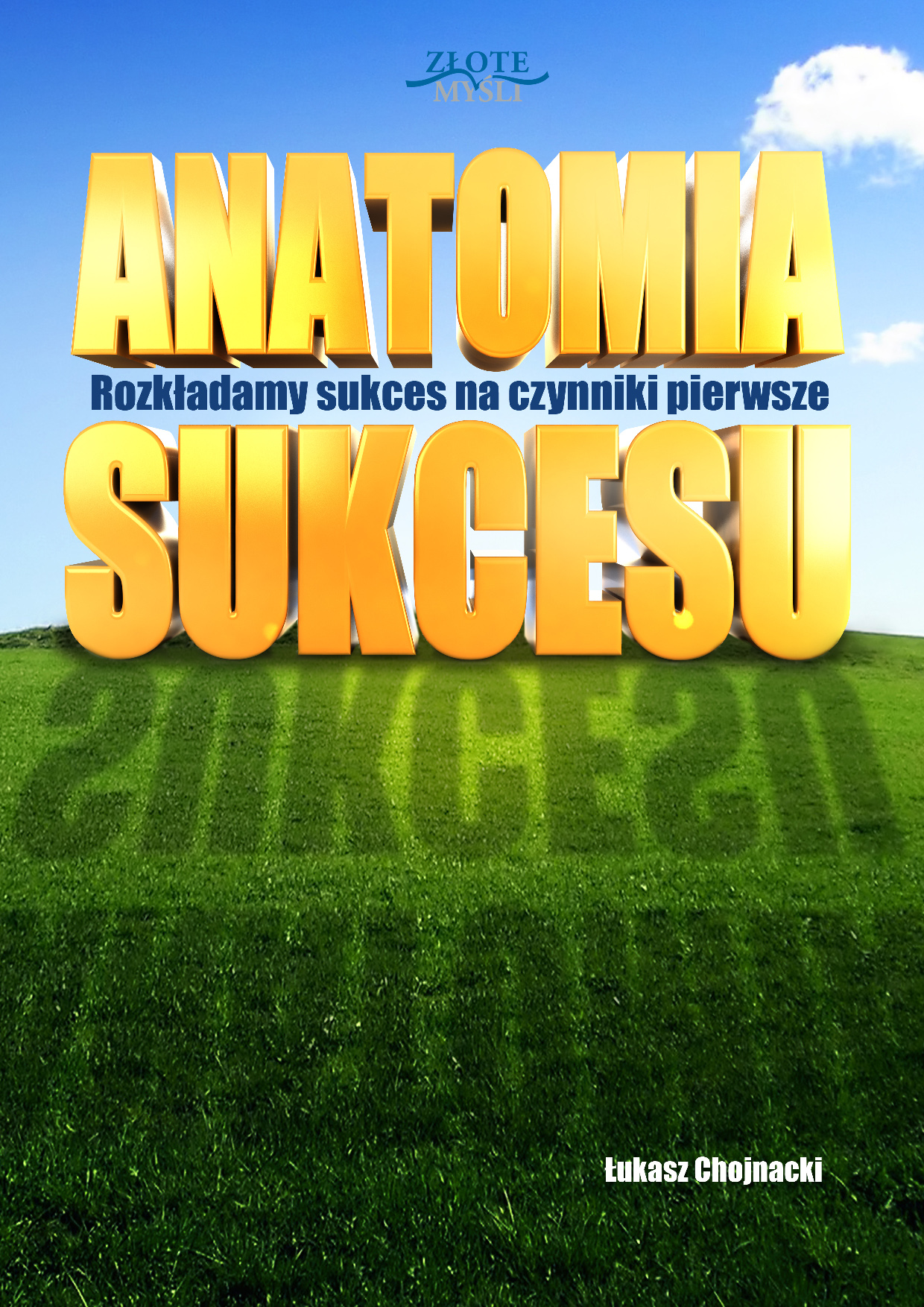 ukasz Chojnacki: Anatomia sukcesu - okadka